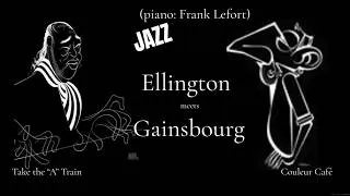 Miniature : Couleur Café (Gainsbourg) rencontre Take the A Train (Ellington) : Arrangement Piano Solo