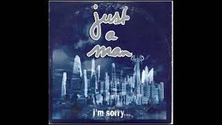 Miniature : Just a Man - I'm sorry