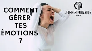 Miniature : Comment gérer tes émotions?