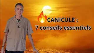 Miniature : CANICULE : comment protéger son corps et son énergie? (7 Conseils essentiels) ☀️❄️