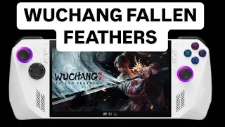 Miniature : WUCHANG FALLEN FEATHERS ! : EN DÉMONSTRATION SUR ASUS ROG ALLY PARAMÈTRE MÉDIUM en 1080p/900p/720p!