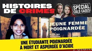 Miniature : #20 - Spécial cold cases : une étudiante poignardée à mort et aspergée d’acide
