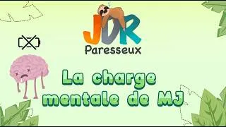 Miniature : La charge mentale de MJ