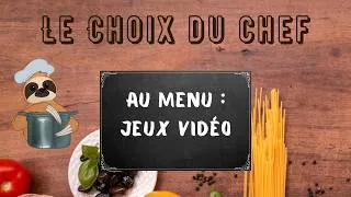 Miniature : Le Choix du chef - Jeux vidéo