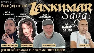 Miniature : LANKHMAR Saga! Episode 1 Passé (re)composé