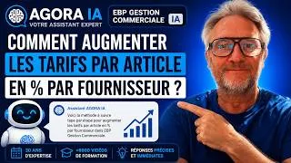 Miniature : AGORA IA répond : augmenter les tarifs par fournisseur dans EBP