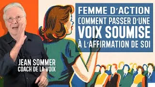 Miniature : Femme d'action. Comment passer d'une voix soumise à l'affirmation de soi
