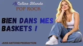 Miniature : BIEN DANS MES BASKETS 👟🔥 — COLINE BLONDE | LE NOUVEAU POP ROCK QUI DONNE ENVIE DE TOUT LÂCHER !