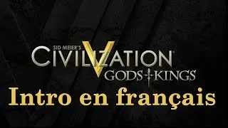 Miniature : Civilization V - Gods and Kings (Intro Français)