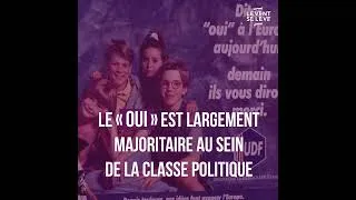 Miniature : LE 20 SEPTEMBRE 1992, LE TRAITÉ DE MAASTRICHT EST ADOPTÉ