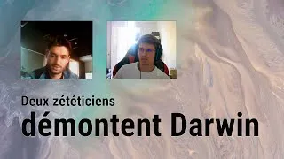 Miniature : Deux zététiciens démontent Darwin