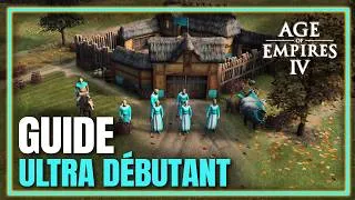 Miniature : GUIDE ULTRA DÉBUTANT : Débuter sur Age of Empires 4 : AOE 4 POUR LES NOOBS. Tuto, Conseils Astuces