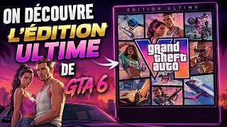 Miniature : ON DÉCOUVRE L’ÉDITION ULTIME DE GTA 6 !!! (pré-commande gta 6)