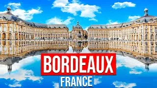 Miniature : BORDEAUX - FRANCE (City Tour and  must-see attractions of Bordeaux, France)