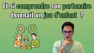 Miniature : Comprendre son couple autrement : la méthode Eureka pour décoder vos interactions