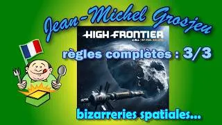 Miniature : High Frontier 4 All, full rules (3/3) : bizarreries spatiales...