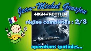 Miniature : High Frontier 4 All, règles complètes (2/3) : Opérations spatiales
