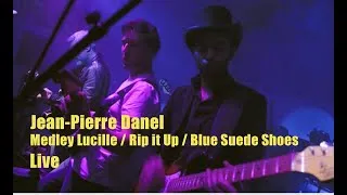 Miniature : Jean-Pierre Danel - Medley Lucille/Rip it up/Blue Suede Shoes (Live)