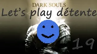 Miniature : Dark souls - Episode 19 : Combat psychologique