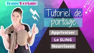 Miniature : Tuto portage - Sling - Nourrisson - Allaitement - Monitrice agréée