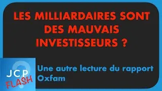 Miniature : La fortune des milliardaires augmente moins vite que la bourse: une autre lecture du rapport Oxfam