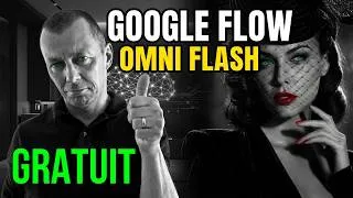 Miniature : Google Flow GRATUIT  Crée tes Personnages de Référence avec Omni Flash !
