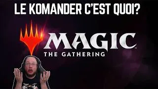 Miniature : Le KOmander c'est quoi? #magicthegathering