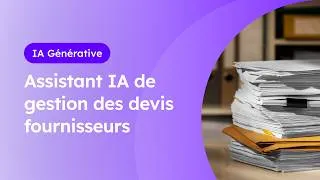 Miniature : Assistant IA de gestion des devis fournisseurs - IA Générative