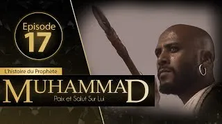 Miniature : Muhammad - Episode 17 - VOSTFR | Jeff ☑️