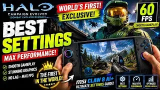 Miniature :     HALO:Campaign Evolved on MSI Claw 8 AI+ | BEST Settings for MAX FPS & Stunning Graphics+Gameplay