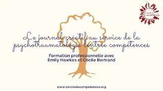 Miniature : Présentation de la formation pro "Journal Créatif et Psychotraumatologie centrée compétences"