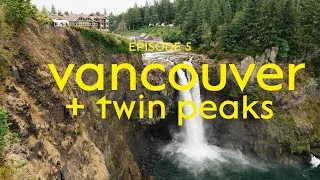 Miniature : Road-trip en van, épisode 5 : Vancouver + Twin Peaks