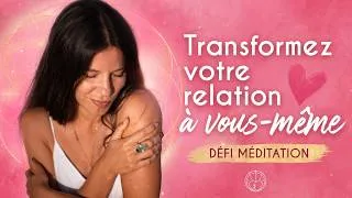Miniature : 15 jours pour cultiver l'amour de soi