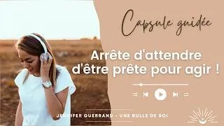Miniature : Arrête d'attendre le moment idéal : Sors du perfectionnisme ! Capsule d'auto-coaching 🌿