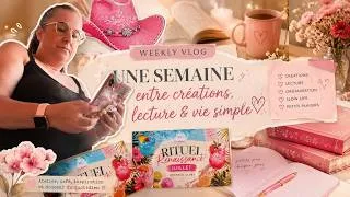 Miniature : Weekly Vlog 🌸 Entre créations, lecture et vie simple | Mon quotidien de créatrice