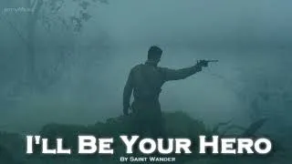 Miniature : EPIC ROCK | "I'll Be Your Hero'' by Saint Wander
