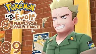 Miniature : Pokémon : Let's Go, Évoli (Replace Challenge) - Ep9 : MAJOR BOB, UN MILITAIRE SURVOLTÉ !