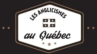 Miniature : Anglicismes du quebec