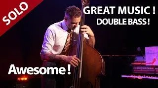 Miniature : Solo ! Great ! Double Bass ! Contrabass ! Live Upright Bass ! Enjoy Good Music.Je Pousse Un Cri