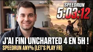 Miniature : Uncharted 4 : Speedrun en 5h03 ⏳Let's Play FR Any%
