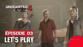 Miniature : Uncharted 4: A Thief's End - PS4 - LET'S PLAY FR - #3