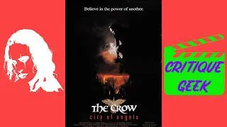 Miniature : CRITIQUE GEEK (The Crow : La Cité des anges 1996)
