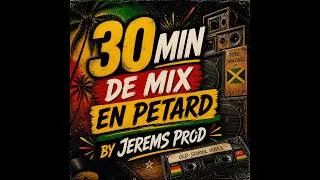 Miniature : 30 MIN DE MIX EN PÉTARD 💣 DANCEHALL OLD SCHOOL | BY JEREMS PROD