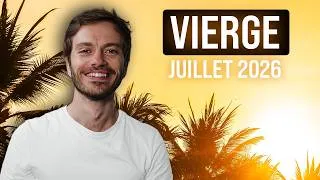 Miniature : ♍ VIERGE : Tout ça est désormais derrière vous ! JUILLET 2026