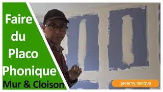 Miniature : Faire une isolation phonique avec du placo