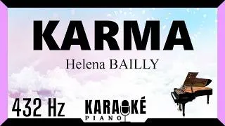 Miniature : Karma • Helena BAILLY (Karaoké Piano Français - 432 Hz)