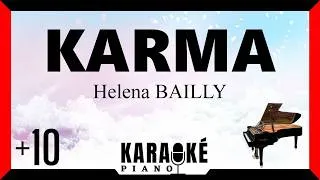 Miniature : Karma • Helena BAILLY (Karaoké Piano Français) +10