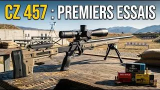 Miniature : On teste la carabine CZ 457 ! [PARTIE 1]
