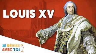 Miniature : LOUIS XV | Je révise avec toi | #47