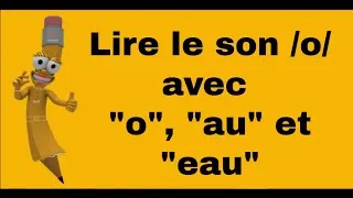 Miniature : Apprendre le son /o/ CP CE1 : O AU EAU | Méthode phonique
